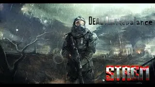 S.T.A.L.K.E.R. Dead Air Rebalance  Fix 4 - -- ИНТЕРАКТИВ#84