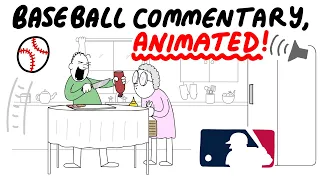 Crazy Baseball Commentary, Animated!