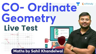 CO-Ordinate Geometry | Live Test | Maths | SSC GD/CGL 2022 | Sahil Khandelwal | Wifistudy