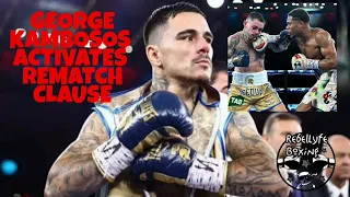 GEORGE KAMBOSOS ACTIVATES REMATCH CLAUSE