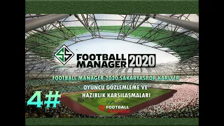 Football Manager 2020 | Sakaryaspor Kariyer 4# Genç Oyuncu Transferleri ve Hazırlık Maçları