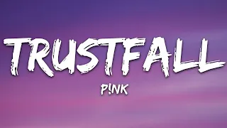 P!NK - TRUSTFALL (Lyrics) |1hour Lyrics