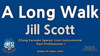 Jill Scott-A Long Walk (1 Minute Instrumental) [ZZang KARAOKE]