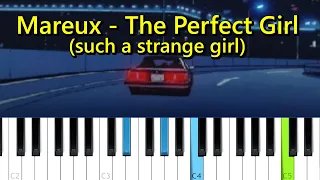 Mareux - The Perfect Girl (such a strange girl) (Piano Tutorial)