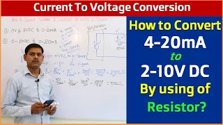 How to Convert 4-20mA Current to 0-10V DC Voltage Signal | Current to Voltage Conversion -