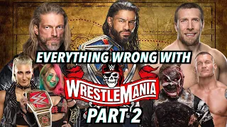 Everything Wrong With WWE WrestleMania 37 (Part 2)