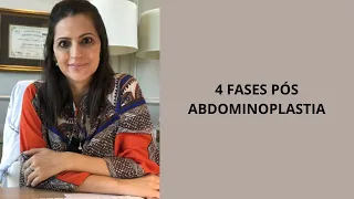 4 FASES PÓS ABDOMINOPLASTIA