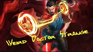 Isolated - Doctor Strange.In childhood, too, there were strange doctors