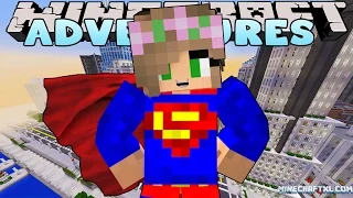 Minecraft - Little Kelly Adventures : BECOMING SUPERGIRL!