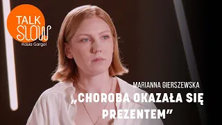 Była aktorką, dzisiaj pomaga kobietom. Marianna Gierszewska o życiowych zmianach | TALK SLOW #16