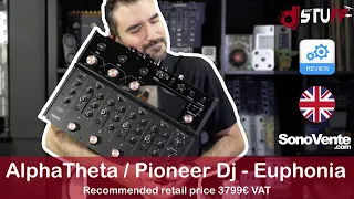 AlphaTheta / Pioneer Dj - Euphonia 🇬🇧