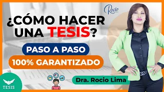 🔥Cómo hacer fácil una TESIS de Éxito paso a PASO🔥|Dra.Rocio Lima 😇❤️🔥