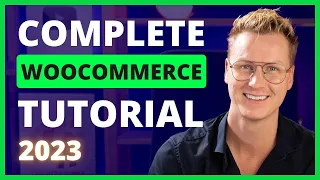 Complete WooCommerce Tutorial For Beginners | eCommerce Tutorial