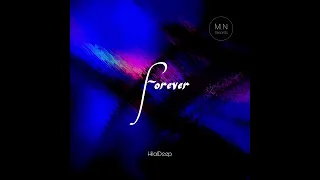 HilalDeep - Forever (Original Mix)