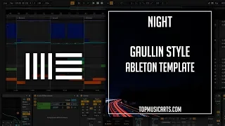 Gaullin Style Ableton Template - Night