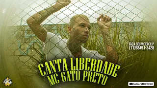 MC Gato Preto - Canta Liberdade (Video Clipe) Medley de Rua