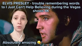 ELVIS PRESLEY - trouble remembering words to I Just Can't Help Believing  Vegas shows REACTION