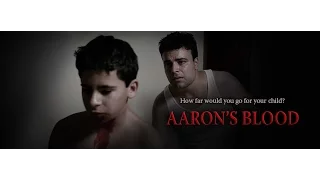 Aaron's Blood - Teaser Trailer