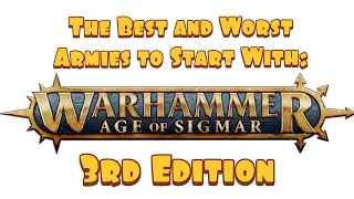 The Best and Worst Armies to Get Started With For Age of Sigmar 3rd Edition