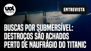 Submarino desaparecido: Destroços são encontrados perto de naufrágio do Titanic, diz Guarda Costeira