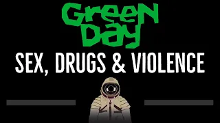 Green Day • Sex, Drugs & Violence (CC) 🎤 [Karaoke] [Instrumental Lyrics]