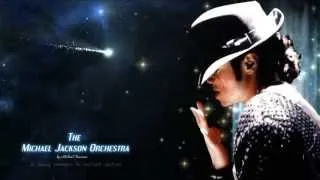 The Michael Jackson Orchestra - Tribute (HD)