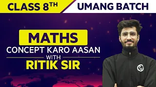 Class - 8th Maths Demo lecture by Ritik Sir | Umang Batch