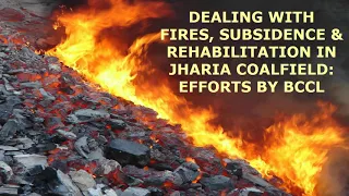 Short film on Jharia Coal Mine Fires