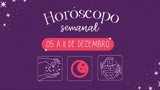 Horóscopo Semanal - 05 a 11 de dezembro de 2022 | Previsão todos os signos