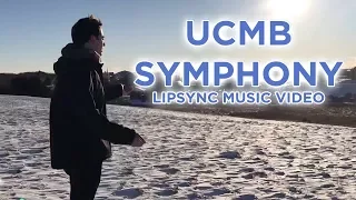 Symphony - Clean Bandit | UCMB Lip Sync Music Video (2017 Director Intern Project)