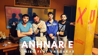 MikS feat. Vnasakar - ANHNAR E (Armenian Rap)