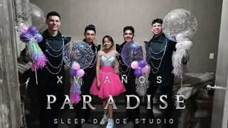 PARADISE CODPLAY /  ENTRADA XV AÑOS SLEEP DANCE STUDIO