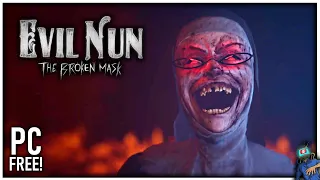 Evil Nun The Broken Mask PC Free Early Access EXPLAINED! (Evil Nun PC Free Release Date & More)