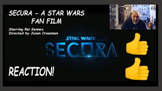 SECURA - A Star Wars Fan Film REACTION
