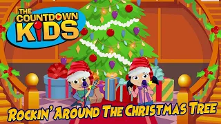 Rockin' Around The Christmas Tree - The Countdown Kids | Kids Songs & Nursery Rhymes | Lyric Video