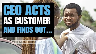 CEO Acts As A Customer What He Saw Was Shocking