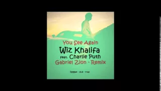 You See Again reggae "melo velozes e furiosos" Wiz Khalifa feat. Charlie Puth Gabriel Zion - Remix