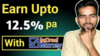 InCred money Review|12% per annum | Tricky Mart