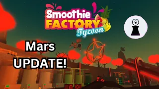 Everything in the NEW Smoothie Factory Tycoon Mars Update & CODES