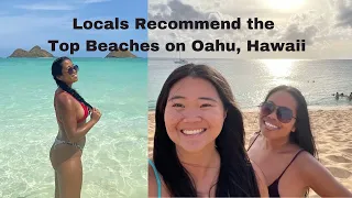 Locals Recommend the Top Beaches on Oahu, Hawaii