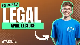 VCE Legal Studies 3&4 April Lecture