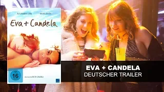 Eva und Candela (Deutscher Trailer) HD | KSM