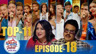 Nation's Got Talent || Singing (EPISODE 18) Top 11 | Ananda Karki | Devika Bandana