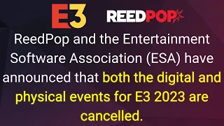 E3 2023 CANCELED.... the end of E3 all together?