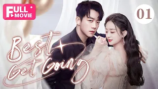 【FULL MOVIE】Best Get Going 01 | Rich young master has a crush on poor girl (Zhao LiYing/ 赵丽颖)