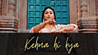 Kehna Hi Kya | Mohena | Dance