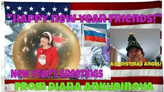 "Happy new year friends!" New Year's greetings from Diana Ankudinova. - REACTION - always a pleasure