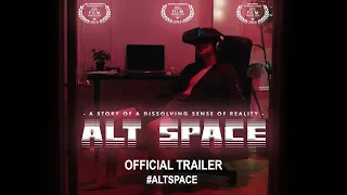 Alt Space (2020) | Official Trailer HD
