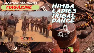 Namibian Himba women perform traditional dance