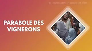 Parabole des vignerons (Luc 20.9-19) - Film chrétien sur la vie de Jésus